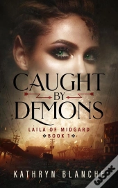 Caught By Demons