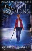 Caught By Demons