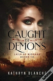Caught By Demons
