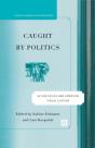 Caught By Politics - Preview