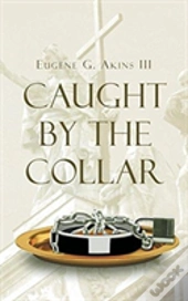 Caught By The Collar