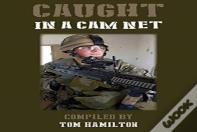 Caught In A Cam Net