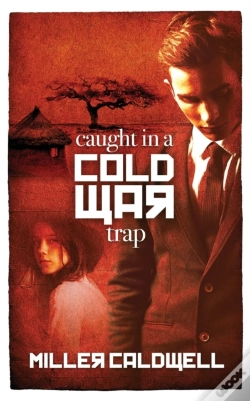 Capa do artigo Caught In A Cold War Trap