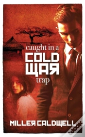 Capa do artigo Caught In A Cold War Trap