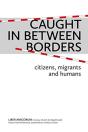 Caught In Between Borders - Preview