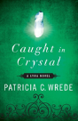 Caught In Crystal - Preview