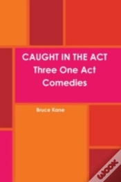 Capa do artigo Caught In The Act Three One Act Comedies