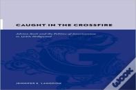 Caught In The Crossfire