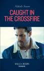 Caught In The Crossfire - Preview