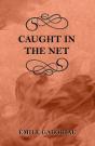 Caught In The Net - Preview