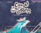 Caught In The Storm