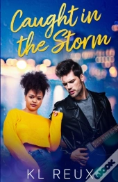 Caught In The Storm