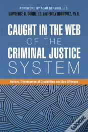 Capa do artigo Caught In The Web Of The Criminal Justice System