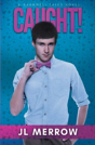 Caught! - Preview