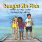Caught No Fish - Preview