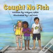 Caught No Fish