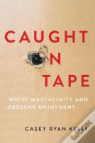 Caught On Tape