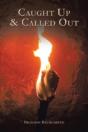 Caught Up & Called Out - Preview
