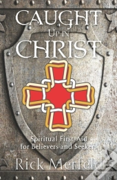 Caught Up In Christ