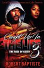 Caught Up In The Life 3 - Preview