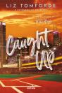 Caught Up - Preview