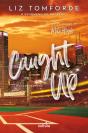 Caught Up - Preview