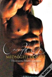 Capa do artigo Caught Up Midnight Dessert