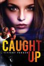 "Caught Up" - Preview