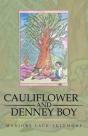 Cauliflower And Denney Boy - Preview