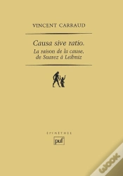 Capa do artigo Causa Sive Ratio / La Raison De La Cause, De Suarez À Leibniz