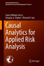 Causal Analytics For Applied Risk Analysis - Preview
