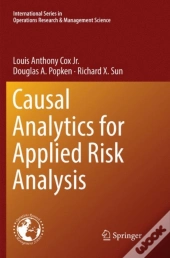 Causal Analytics For Applied Risk Analysis