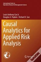Causal Analytics For Applied Risk Analysis