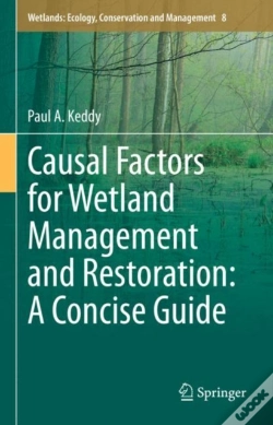 Capa do artigo Causal Factors For Wetland Management And Restoration: A Concise Guide