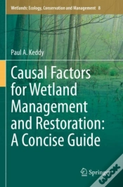 Capa do artigo Causal Factors For Wetland Management And Restoration: A Concise Guide
