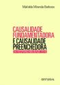 Causalidade Fundamentadora e Causalidade Preenchedora da Responsabilidade Civil - Preview