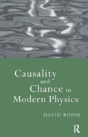 Causality And Chance In Modern Physics - Preview