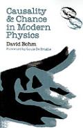 Causality And Chance In Modern Physics