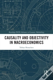 Causality And Objectivity In Macroeconomics