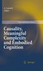 Causality, Meaningful Complexity And Embodied Cognition - Preview