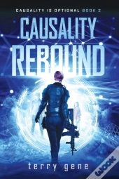 Causality Rebound