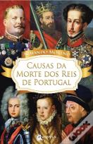 Causas da Morte dos Reis de Portugal