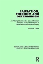 Causation, Freedom And Determinism - Preview