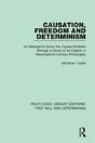 Causation, Freedom And Determinism - Preview