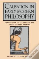 Causation In Early Modern Philosophy
