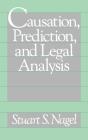 Causation, Prediction, And Legal Analysis - Preview