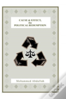 Cause And Effect, The Political Redemption