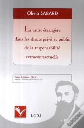 Cause Étrange Dans Les Droits Privés Et Publics De La Responsabilité Extracontractuelle