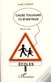 Cause Toujours Tu M'Instruis