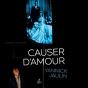 Causer D'Amour - Preview